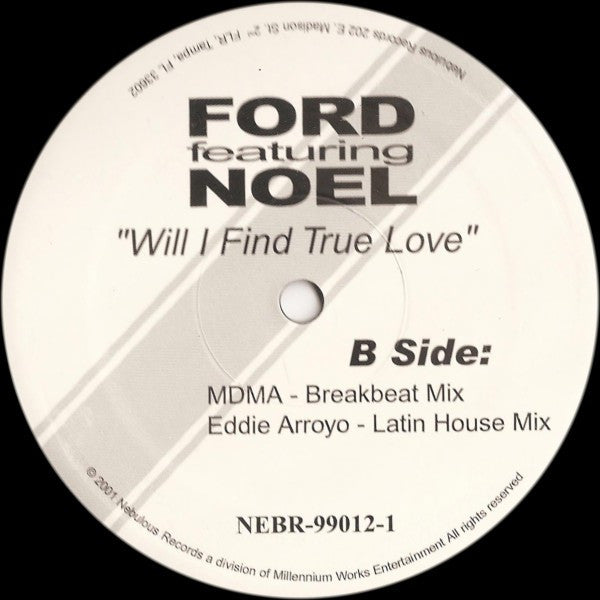 Ford Featuring Noel : Will I Find True Love (12")
