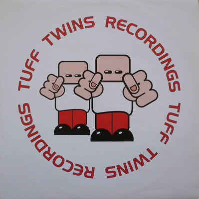 Tuff Twins : Jacked Up (12")