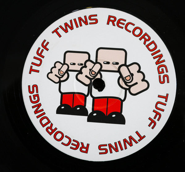 Tuff Twins : Jacked Up (12")
