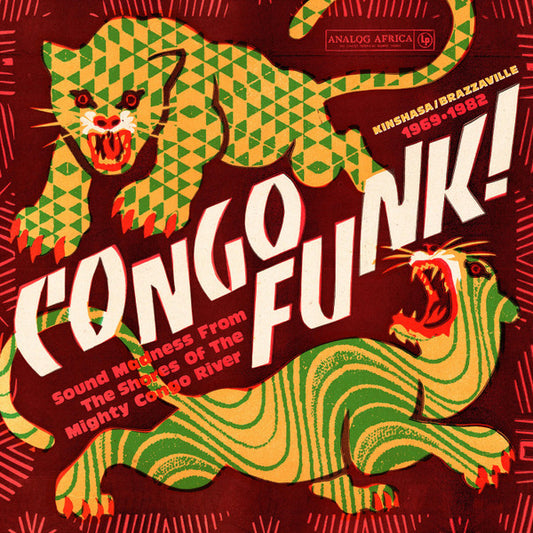 Various : Congo Funk! Sound Madness From The Shores Of The Mighty Congo River (Kinshasa/Brazzaville 1969-1982) (2xLP, Comp)