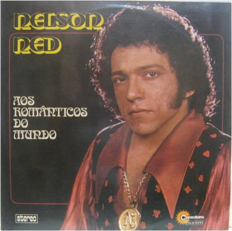 Nelson Ned : Aos Romanticos Do Mundo (LP, Album)