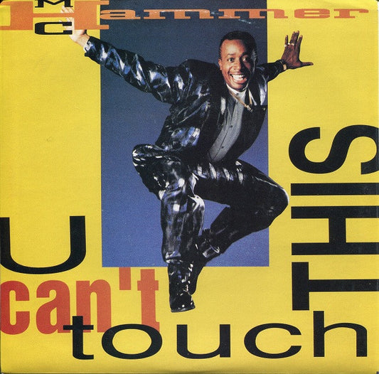 MC Hammer : U Can't Touch This (7", Single)