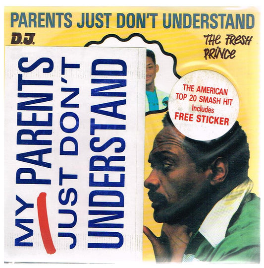 D.J. Jazzy Jeff & The Fresh Prince* : Parents Just Don't Understand (7", Single)