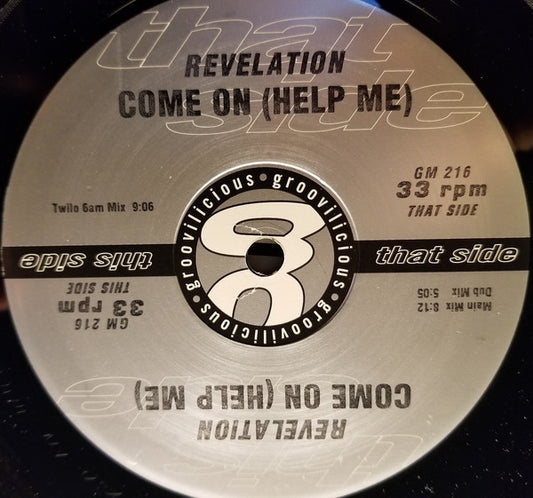 Revelation (7) : Come On (Help Me) (12")