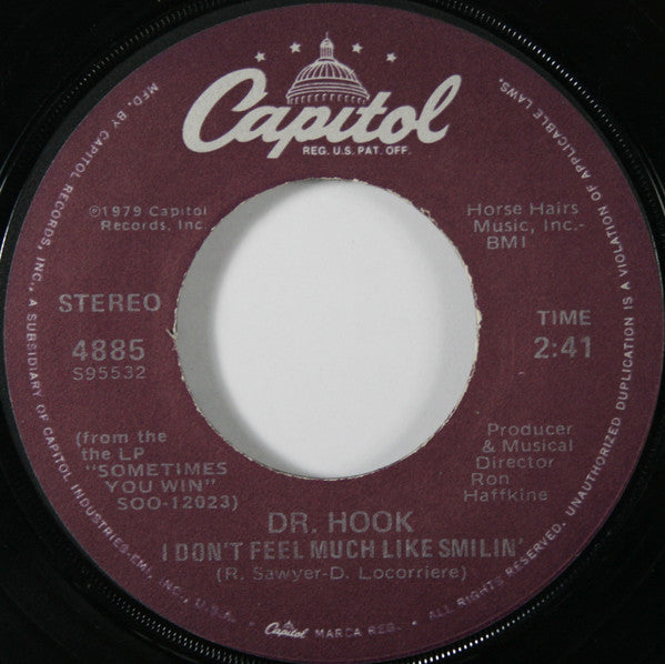 Dr. Hook : Years From Now / I Don't Feel Much Like Smilin' (7", Single, Jac)