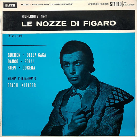 Wolfgang Amadeus Mozart, Hilde Güden ∙ Lisa Della Casa ∙ Suzanne Danco ∙ Alfred Poell ∙ Cesare Siepi ∙ Fernando Corena, Erich Kleiber, Wiener Philharmoniker : Highlights From Le Nozze Di Figaro (LP)