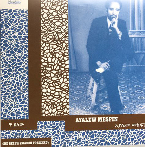 Ayalew Mesfin : Che Belew (March Forward) (LP, Comp, Ltd)