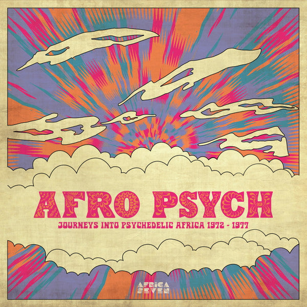 Various : Afro Psych (Journeys Into Psychedelic Africa 1972 - 1977) (LP, Comp)