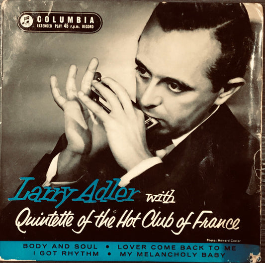 Larry Adler With Quintette Du Hot Club De France : Larry Adler With Quintette Of The Hot Club Of France (7", EP)