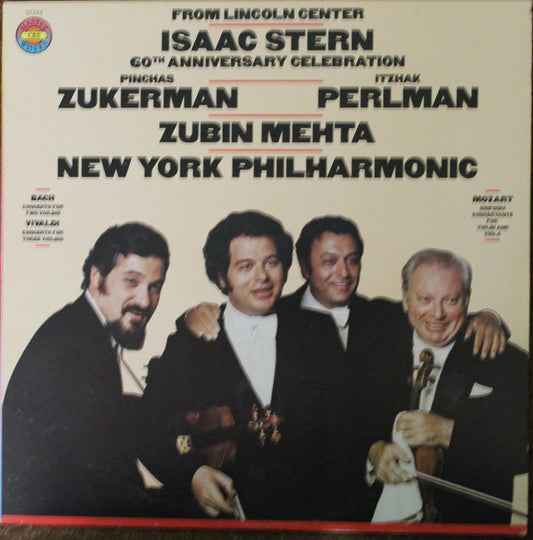Isaac Stern, Pinchas Zukerman, Itzhak Perlman, Zubin Mehta, The New York Philharmonic Orchestra : Isaac Stern 60th Anniversary Celebration (LP)