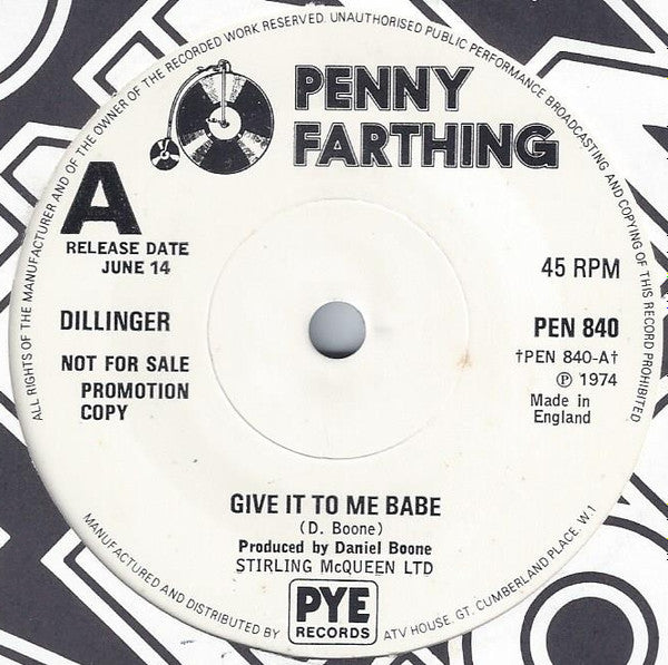 Dillinger (8) : Give It To Me Babe (7", Single, Promo)