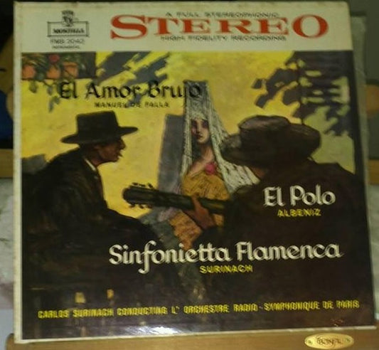 Orchestre Radio - Symphonique De Paris, Carlos Surinach, Manuel De Falla, Isaac Albéniz : El Amor Brujo, El Polo, Sinfonietta Flamenca (LP, Album)