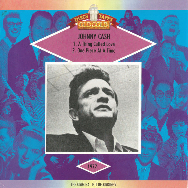 Johnny Cash : A Thing Called Love / One Piece At A Time (7", Single)