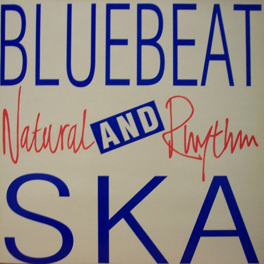 Natural Rhythm (2) : Bluebeat And Ska (LP)