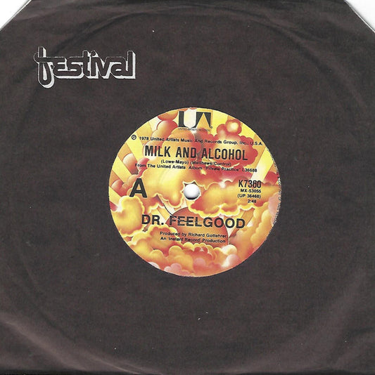 Dr. Feelgood : Milk And Alcohol (7", Single)