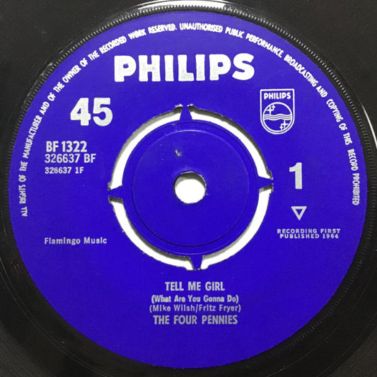 The Four Pennies : Tell Me Girl (What Are You Gonna Do) / Juliet (7", Single)