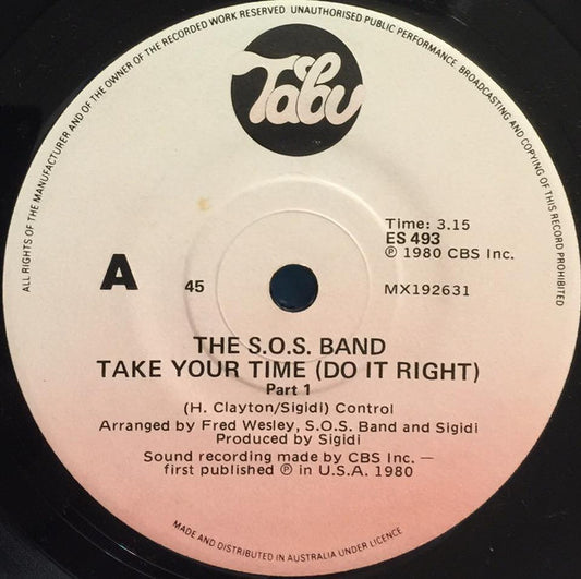 The S.O.S. Band : Take Your Time (Do It Right) (7", Single)