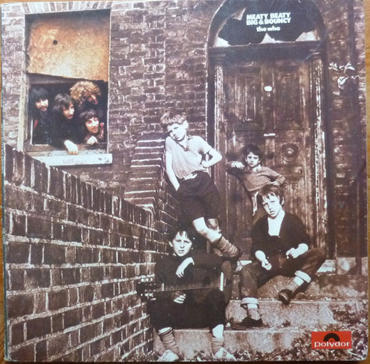 The Who : Meaty, Beaty, Big & Bouncy (LP, Comp, Mono, RE, Gat)