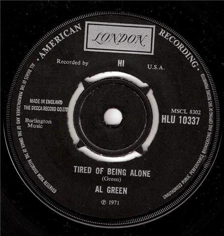 Al Green : Tired Of Being Alone (7", Single)