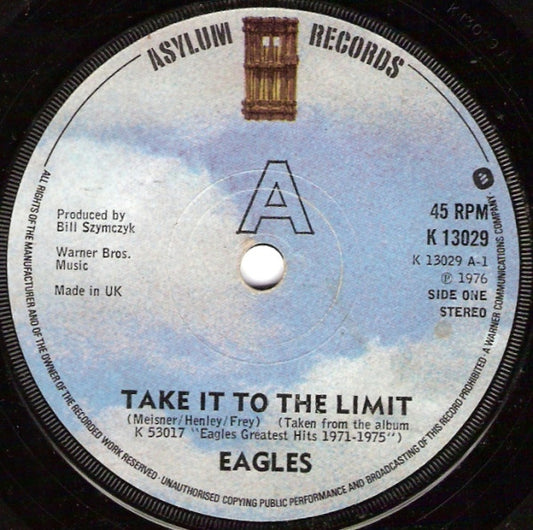 Eagles : Take It To The Limit / Best Of My Love (7", Single, Sol)