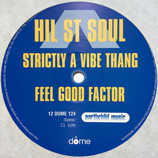 Hil St Soul : Strictly A Vibe Thang (12")