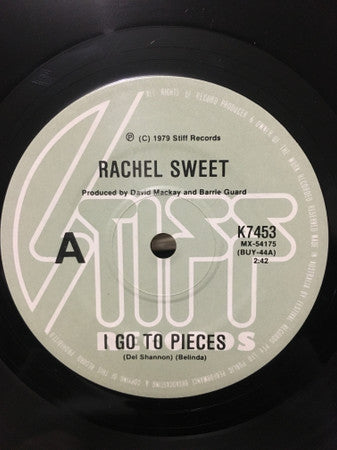 Rachel Sweet : I Go To Pieces (7", Single)