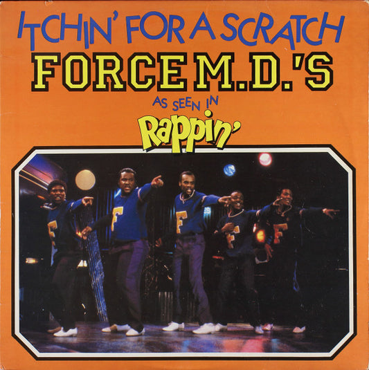 Force M.D.'s* : Itchin' For A Scratch (12")