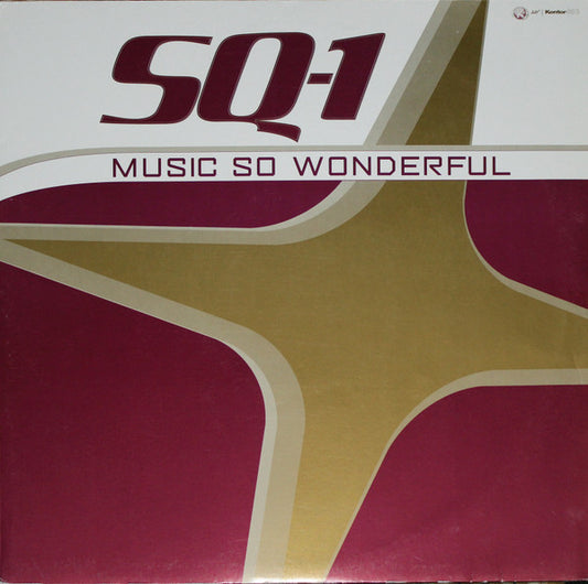 SQ-1 : Music So Wonderful (12")