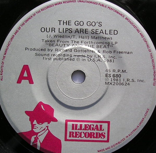 The Go Go's* : Our Lips Are Sealed (7", Single)