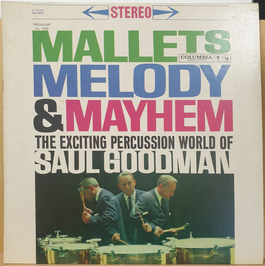 Saul Goodman - Mallets Melody & Mayhem - The Exciting Percussion World Of Saul Goodman (LP) Near Mint (NM or M-) / Very Good Plus (VG+)