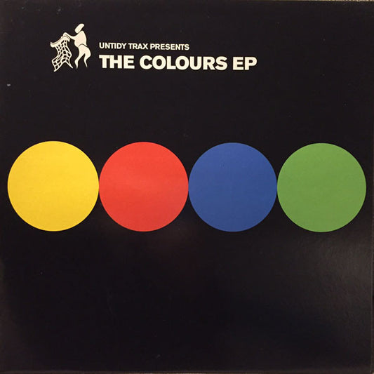 The Untidy DJs* : The Colours EP (12", EP)