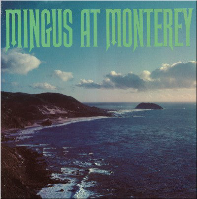 Charles Mingus : Mingus At Monterey (2xLP, Album, RE, RM)