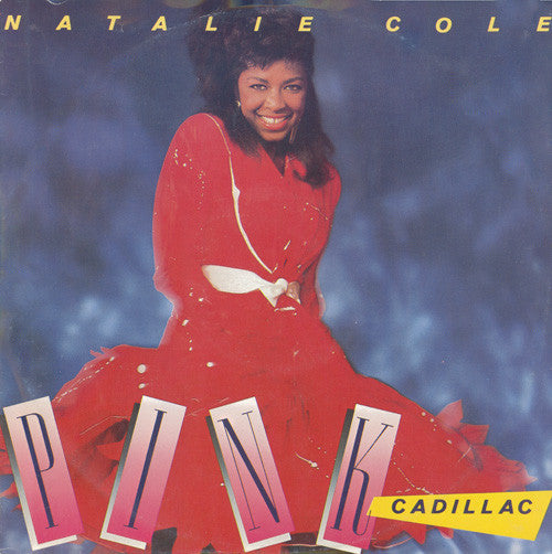 Natalie Cole : Pink Cadillac (12")