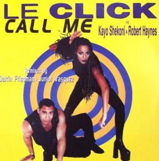 Le Click : Call Me (12", Maxi)