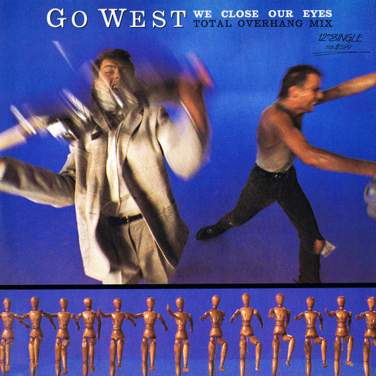 Go West : We Close Our Eyes (Total Overhang Mix) (12", Single, Ltd)