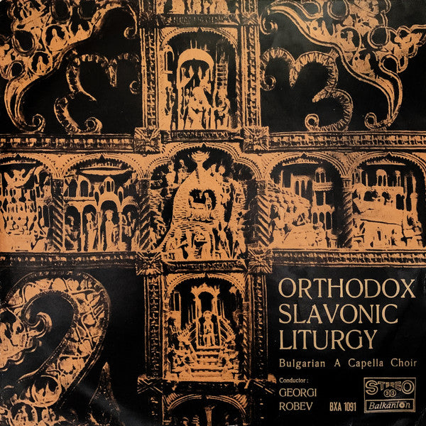 Bulgarian A Capella Choir* : Orthodox Slavonic Liturgy (LP, Album, Bla)