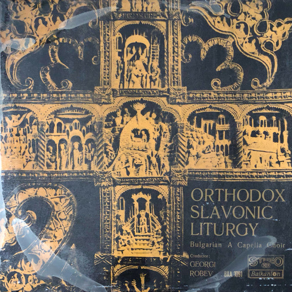 Bulgarian A Capella Choir* : Orthodox Slavonic Liturgy (LP, Album, Bla)