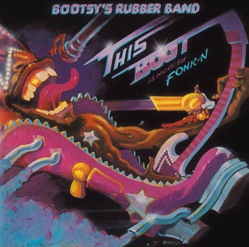 Bootsy's Rubber Band : This Boot Is Made For Fonk-N (LP, Album, Ltd, Num, RE, Tra)