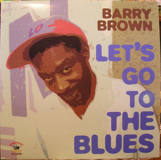 Barry Brown : Let's Go To The Blues (LP, Comp)