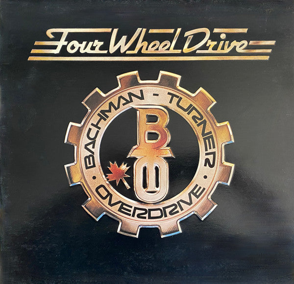 Bachman-Turner Overdrive : Four Wheel Drive (LP, Album, Gat)