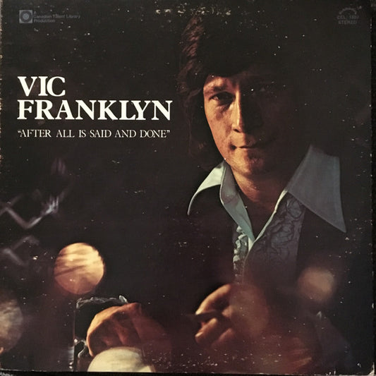 Vic Franklyn : After All Is Said And Done (LP, Album, Gat)