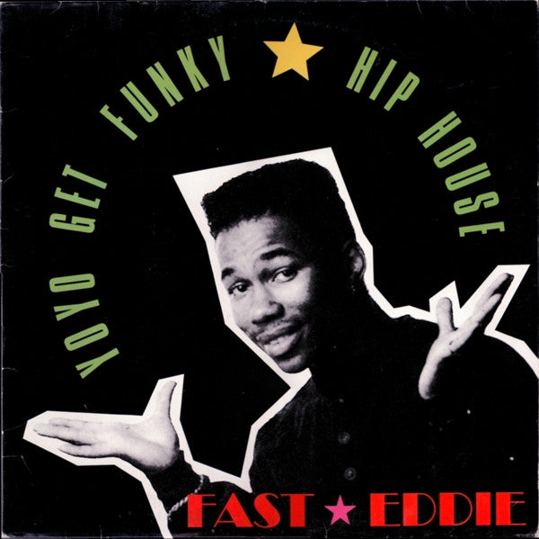 Fast Eddie* : Yo Yo Get Funky (12")