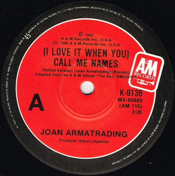 Joan Armatrading : (I Love It When You) Call Me Names (7", Single)