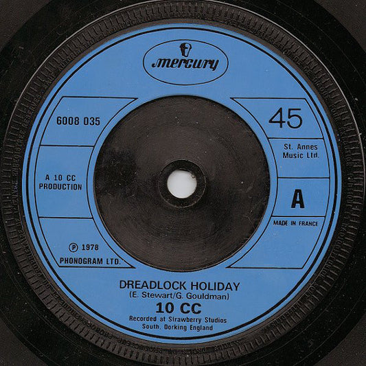 10 CC* : Dreadlock Holiday (7", Single, Blu)