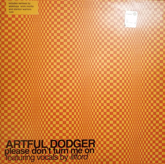 Artful Dodger Featuring Vocals By Lifford : Please Don't Turn Me On (12")