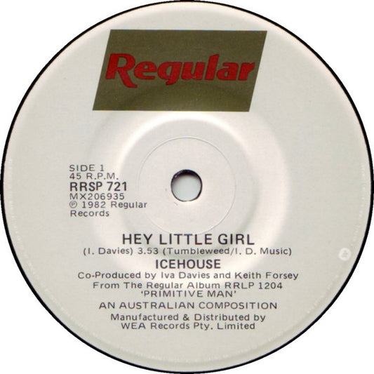 Icehouse : Hey, Little Girl (7", Single)