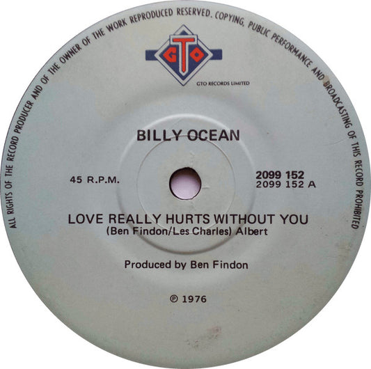 Billy Ocean : Love Really Hurts Without You (7")