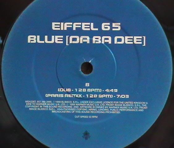 Eiffel 65 : Blue (Da Ba Dee) (12")