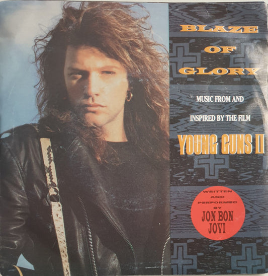 Jon Bon Jovi : Blaze Of Glory (7", Single)