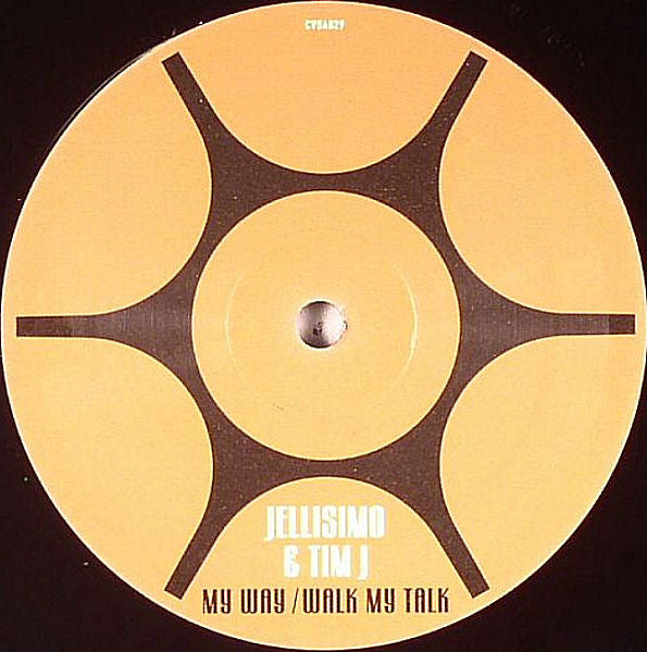 Jellisimo & Tim J : My Way / Walk My Talk (12")